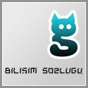 BİLİŞİM SÖZLÜĞÜ